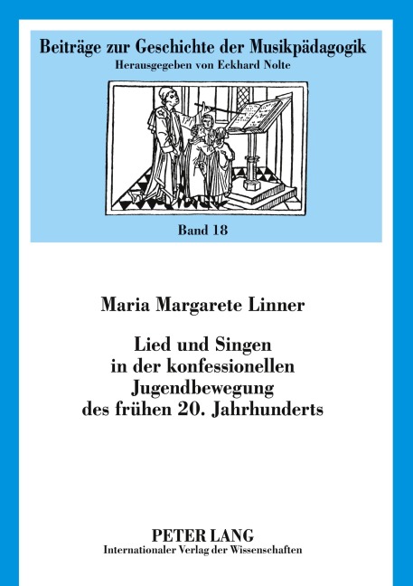Lied und Singen in der konfessionellen Jugendbewegung des frühen 20. Jahrhunderts - Maria Hylak