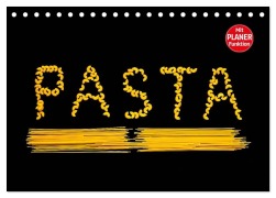 Cover-Bild zum Titel 'Pasta (Tischkalender 2027 DIN A5 quer), CALVENDO Monatskalender' von 'Thomas Jäger'