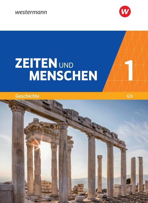 Zeiten und Menschen 1. Schulbuch. Gymnasium (G9). Nordrhein-Westfalen - Neubearbeitung - 