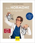 Meine Hormone - Bin ich ferngesteuert? - Johannes Wimmer