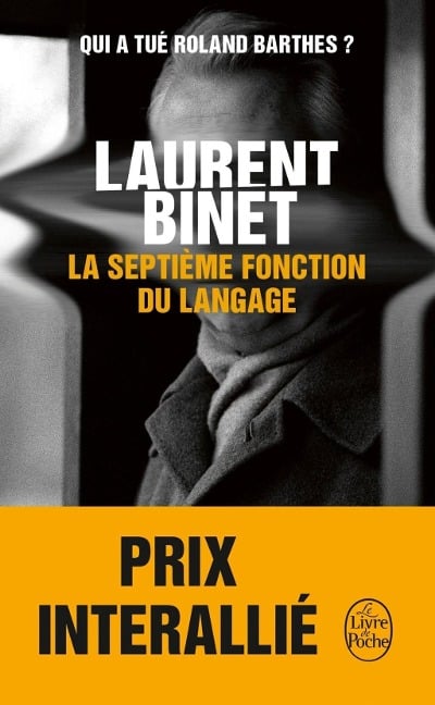 La septième fonction du langage - Laurent Binet