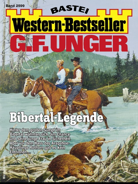 G. F. Unger Western-Bestseller 2599 - G. F. Unger