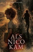 Cover-Bild zum Titel 'Als Nico kam' von 'Arbo von Bergmann'