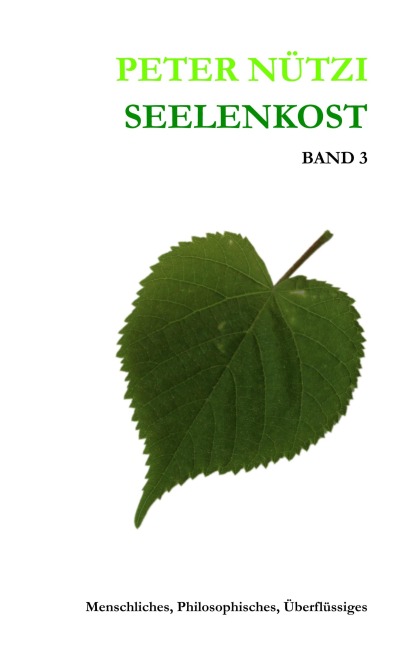 Seelenkost Band 3 - Peter Nützi