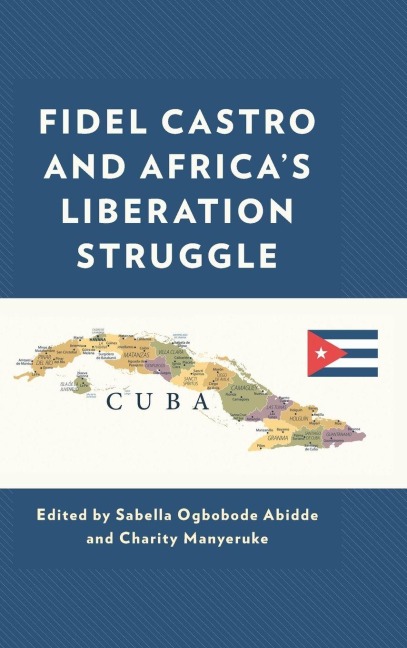 Fidel Castro and Africa's Liberation Struggle - 