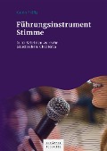Cover-Bild zum Titel 'Führungsinstrument Stimme' von 'Katrin Prüfig'