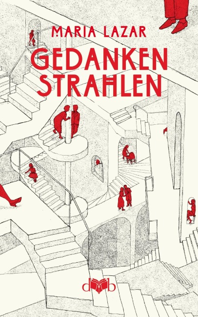 Gedankenstrahlen - Maria Lazar