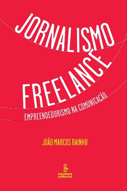 Jornalismo freelance - João Marcos Rainho