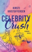 Cover-Bild zum Titel 'Celebrity Crush 1' von 'Kirsti Kristoffersen'