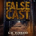 Cover-Bild zum Titel 'False Cast Lib/E' von 'S. W. Hubbard'