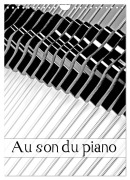 Cover-Bild zum Titel 'Au son du piano (Calendrier mural 2026 DIN A4 horizontal), CALVENDO calendrier mensuel' von 'Patrice Thebault'
