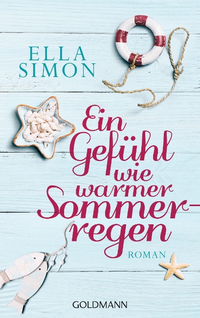 Ein Gefühl wie warmer Sommerregen - Ella Simon