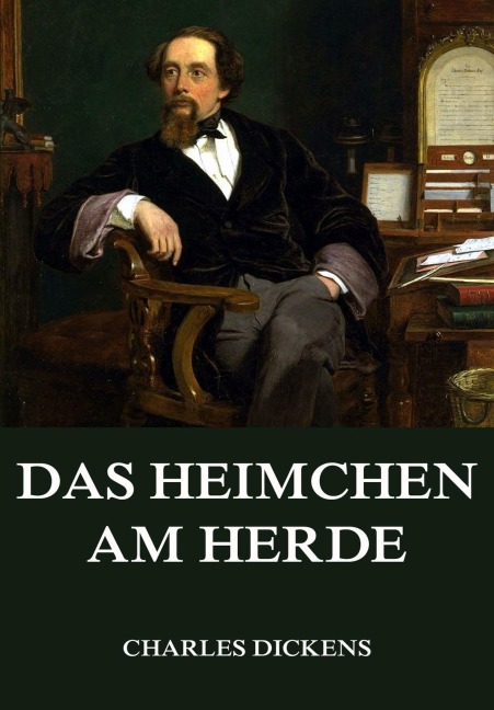 Das Heimchen am Herde - Charles Dickens