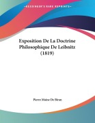 Cover-Bild zum Titel 'Exposition De La Doctrine Philosophique De Leibnitz (1819)' von 'Pierre Maine De Biran'