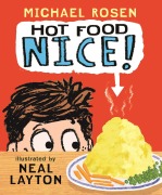 Cover-Bild zum Titel 'Hot Food: Nice!' von 'Michael Rosen'