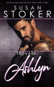 Cover-Bild zum Titel 'Trovare Ashlyn' von 'Susan Stoker'