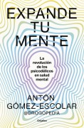 Cover-Bild zum Titel 'Expande Tu Mente / Expand Your Mind' von 'Antón Gómez-Escolar'