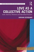 Cover-Bild zum Titel 'Love as a Collective Action' von 'Adrian Scribano'