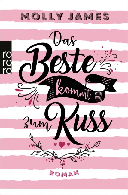 Das Beste kommt zum Kuss - Molly James