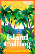Cover-Bild zum Titel 'Island Calling' von 'Francesca Segal'