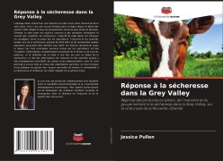 Cover-Bild zum Titel 'Réponse à la sécheresse dans la Grey Valley' von 'Jessica Pullen'