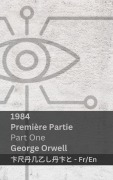 Cover-Bild zum Titel '1984 (Première Partie / Part One)' von 'George Orwell'