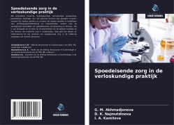 Cover-Bild zum Titel 'Spoedeisende zorg in de verloskundige praktijk' von 'G. M. Akhmadjonova, D. K. Najmutdinova, I. A. Kamilova'