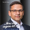 Cover-Bild zum Titel 'Was zu sagen ist...' von 'Gerald Grosz'
