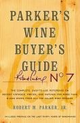 Cover-Bild zum Titel 'Parker's Wine Buyer's Guide' von 'Robert Parker'