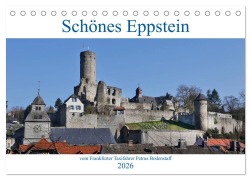 Cover-Bild zum Titel 'Schönes Eppstein vom Frankfurter Taxifahrer Petrus Bodenstaff (Tischkalender 2026 DIN A5 quer), CALVENDO Monatskalender' von 'Petrus Bodenstaff'
