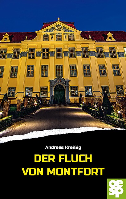 Der Fluch von Montfort - Andreas Kreißig