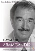 Hayat Bir Armagandir - Kemal Cengiz