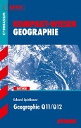 Cover-Bild zum Titel 'Kompakt-Wissen - Geographie Q11/Q12' von 'Eduard Spielbauer'