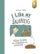 Cover-Bild zum Titel 'I like my Sauerteig' von 'Susanne Dinkel'