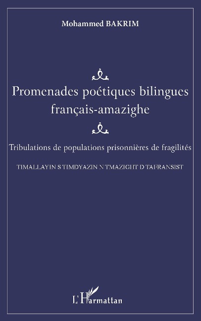 Promenades poétiques bilingues français-amazighe - Bakrim