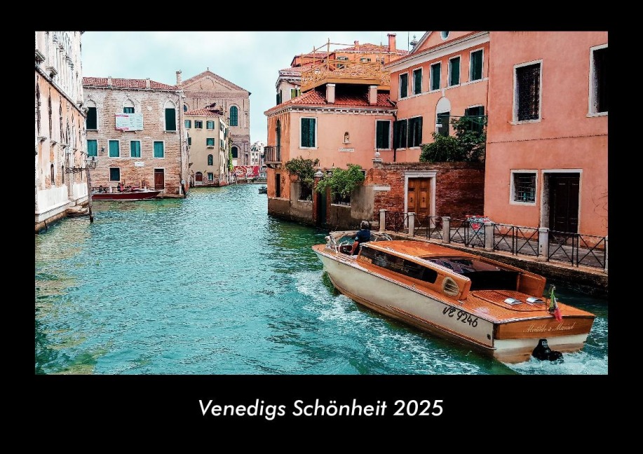 Venedigs Schönheit 2025 Fotokalender DIN A3 - Tobias Becker