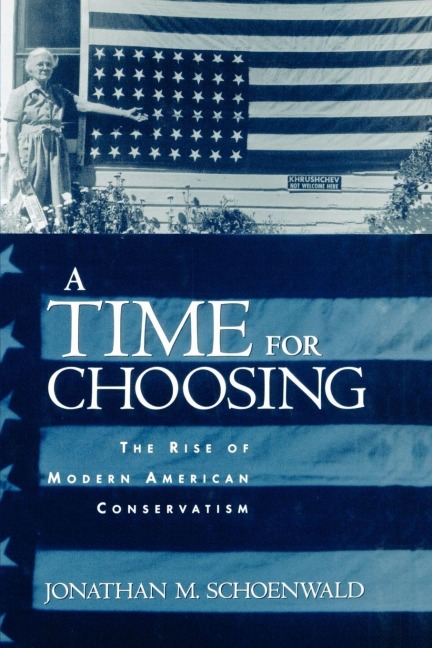 A Time for Choosing - Jonathan M. Schoenwald