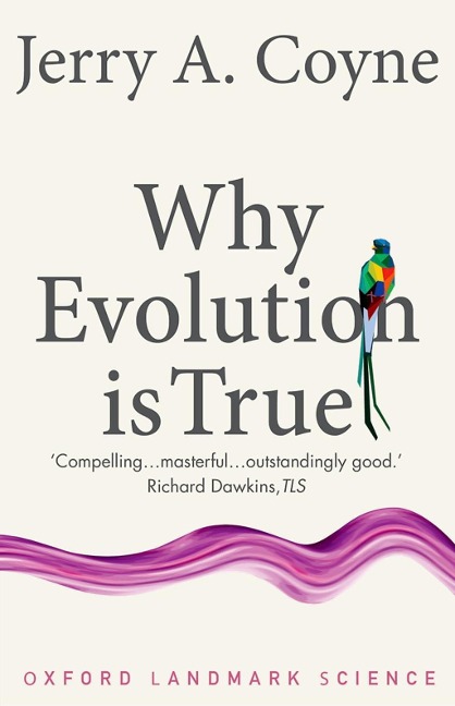 Why Evolution is True - Jerry A. Coyne