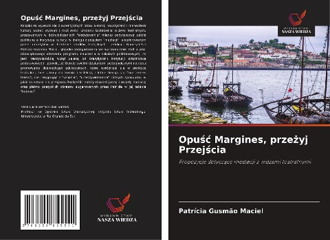 Opu¿¿ Margines, prze¿yj Przej¿cia - Patrícia Gusmão Maciel