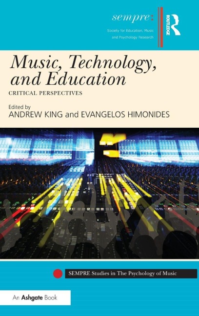 Music, Technology, and Education - 