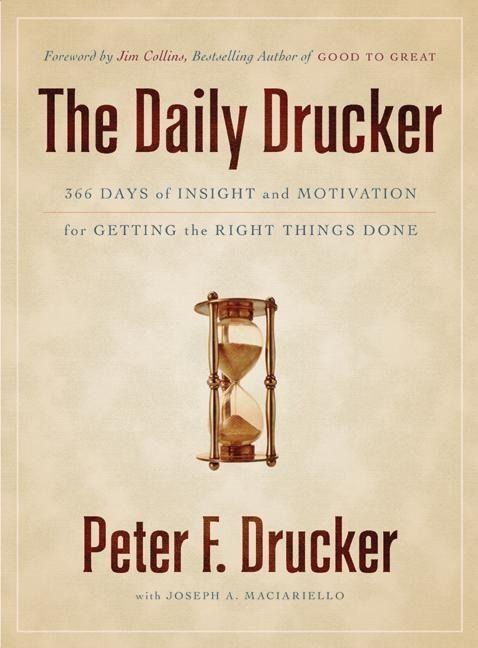 The Daily Drucker - Peter F Drucker
