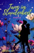 Cover-Bild zum Titel 'Tanz im Staudenbeet' von 'Coco Eberhardt'