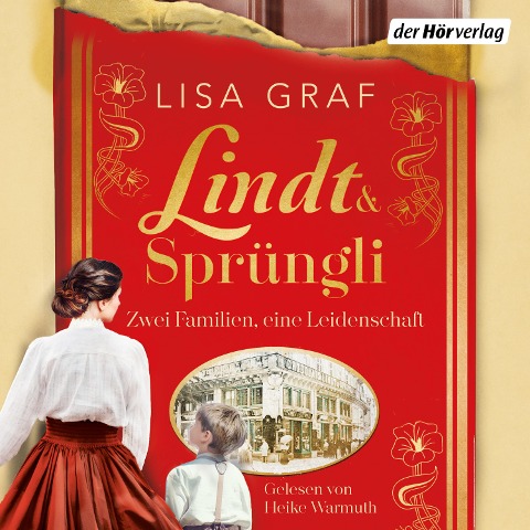 Lindt & Sprüngli (Lindt & Sprüngli Saga 1) - Lisa Graf