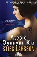 Atesle Oynayan Kiz - Stieg Larsson