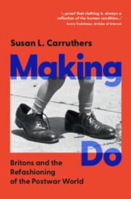 Making Do - Susan L Carruthers