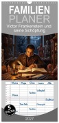 Cover-Bild zum Titel 'Familienplaner 2027 - Victor Frankenstein und seine Schöpfung mit 5 Spalten (Wandkalender, 21 x 45 cm) CALVENDO' von ''