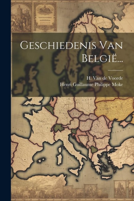 Geschiedenis Van België... - 