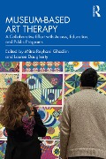 Cover-Bild zum Titel 'Museum-based Art Therapy' von ''