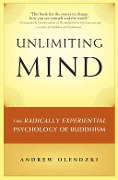 Cover-Bild zum Titel 'Unlimiting Mind' von 'Andrew Olendzki'