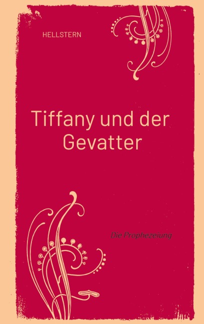 Tiffany und der Gevatter - Hellstern